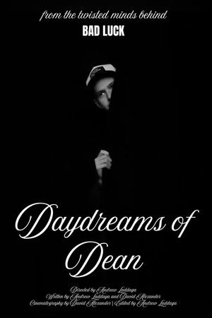 Daydreams of Dean
