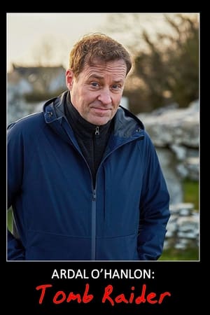 Ardal O'Hanlon: Tomb Raider