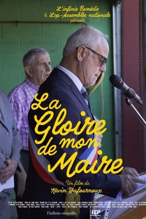 La Gloire de mon Maire