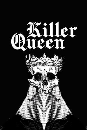 KILLER QUEEN