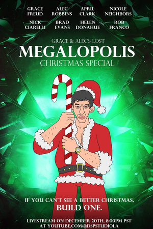 The Megalopolis Christmas Special