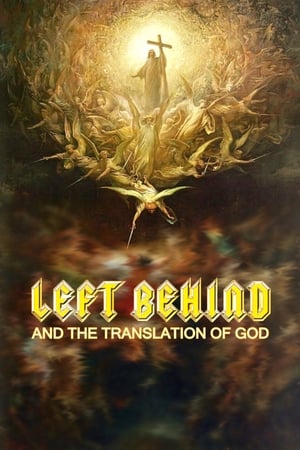 Left Behind and the Translation of God