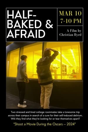 Half-Baked & Afraid