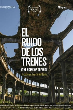 El Ruido de los Trenes