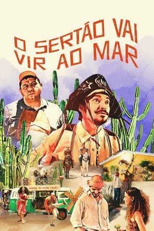 O Sertão Vai Vir ao Mar