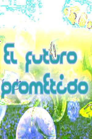 El futuro prometido