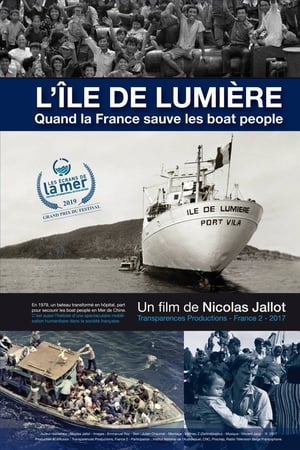 L'île de lumière. Quand la France sauve les Boat People
