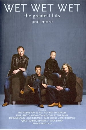 Wet Wet Wet - The Greatest Hits And More
