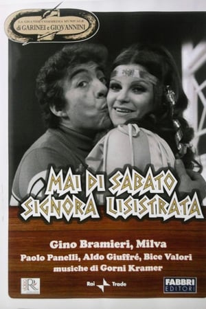 Mai di sabato, signora Lisistrata