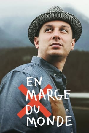 En marge du monde