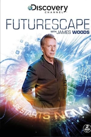 Futurescape with James Woods