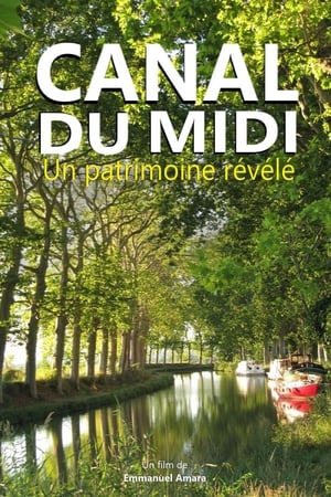 Canal du Midi : un patrimoine révélé