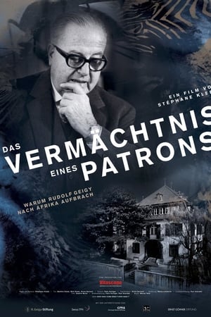 Das Vermächtnis eines Patrons - warum Rudolf Geigy nach Afrika aufbrach