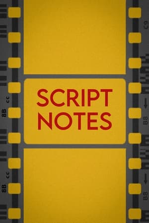 Script Notes