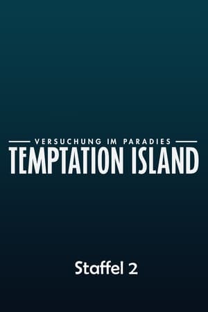 Temptation Island - Versuchung im Paradies第2季