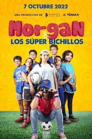 Morgan y los Super Bichillos