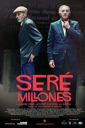 Seré millones