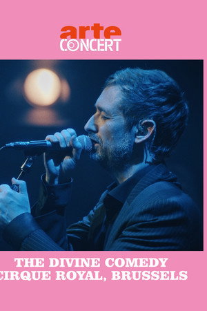 The Divine Comedy - Cirque Royal, Bruxelles