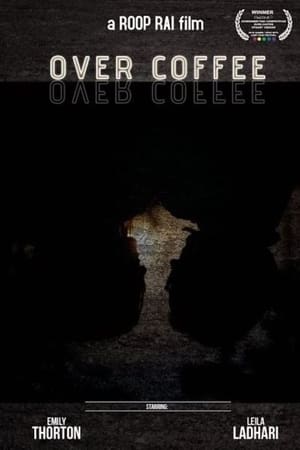 Over Coffee