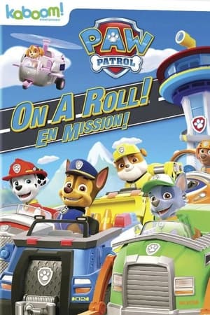 Paw Patrol: On A Roll