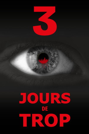 3 jours de trop...