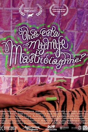 Onde Está Mymye Mastroiagnne?