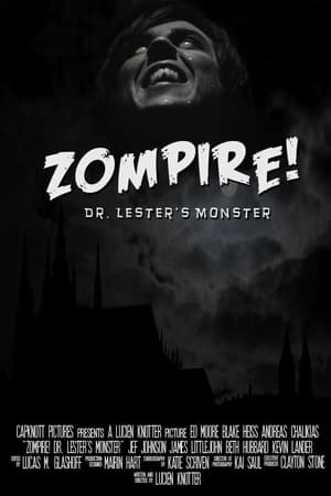Zompire! Dr. Lester's Monster