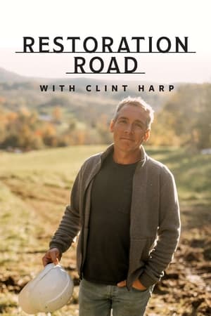 Restoration Road With Clint Harp第3季