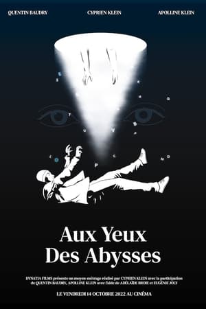 Aux Yeux des Abysses
