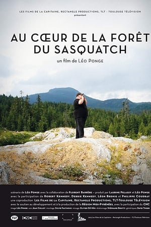 Au coeur de la forêt du Sasquatch