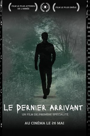 Le Dernier Arrivant