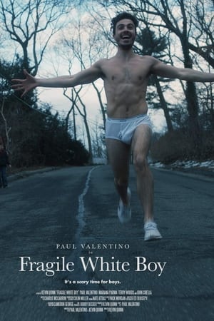 Fragile White Boy