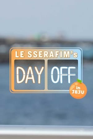 LE SSERAFIM's DAY OFF