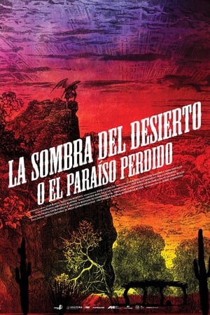 La sombra del desierto (o El paraíso recobrado)