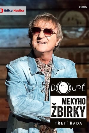Doupě Mekyho Žbirky第3季