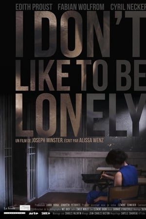 I don't like to be lonely