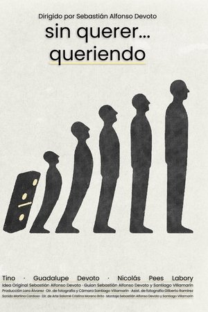 Sin querer... queriendo