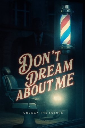Don't Dream About Me