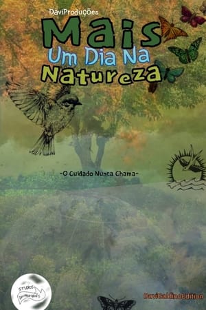 Mais um Dia na Natureza