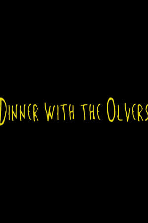 Dinner with the Olvers