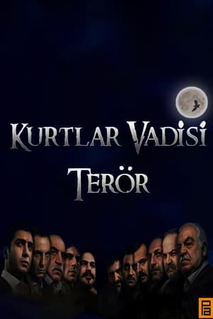 Kurtlar Vadisi: Terör