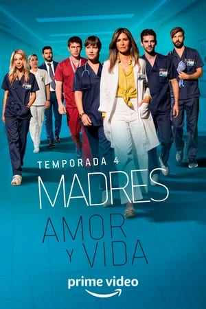 Madres: amor y vida第4季