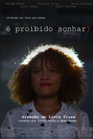 é proibido sonhar?