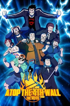 Atop the Fourth Wall: The Movie