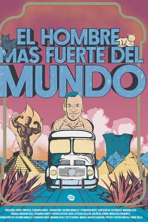 El hombre más fuerte del mundo