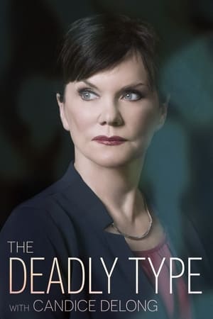 The Deadly Type With Candice DeLong