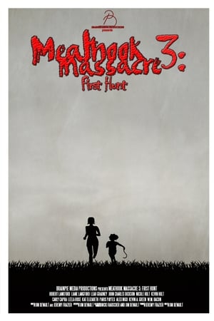 Meathook Massacre 3: First Hunt