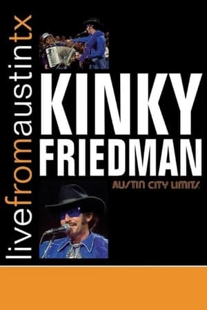 Kinky Friedman: Live from Austin, TX