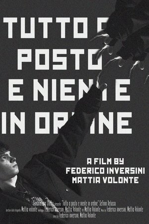 Tutto a posto e niente in ordine