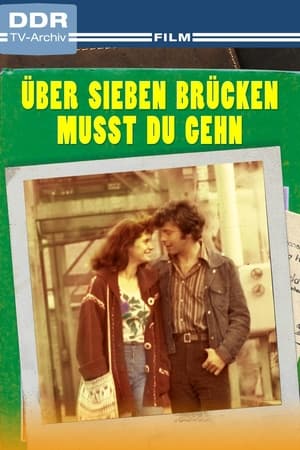 Über sieben Brücken mußt du gehn